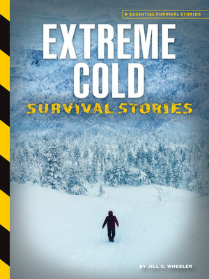 cover image of Extreme Cold Survival Stories